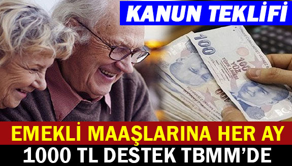 Emekli maaşlarına her ay  ek 1.000 TL destek teklifi