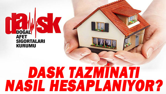 DASK tazminatı nasıl hesaplanıyor? Depremzedelere ne kadar ödenecek?