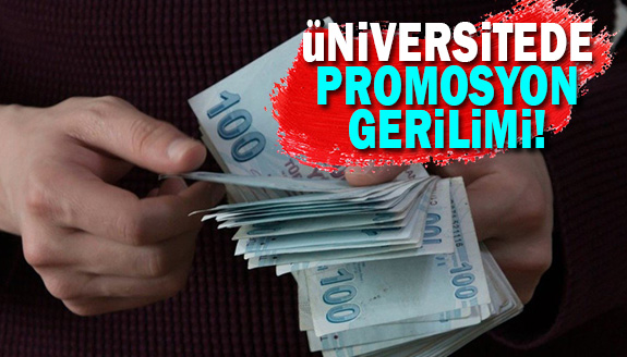 Üniversitede promosyon krizi! Komisyon 25 bin TL istedi!