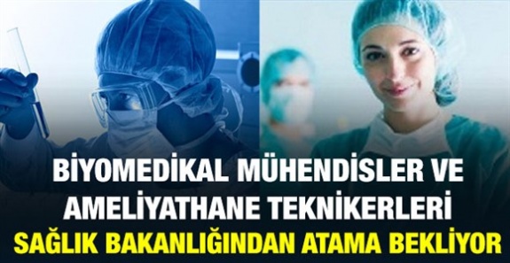 Biyomedikal Mühendisleri ve Ameliyathane Teknikerleri Sağlık Bakanlığından Atama Bekliyor!