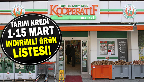 Tarım Kredi marketlerde 1-15 mart kampanyası! Ayçiçek yağı, toz şeker, çay, prinç fiyatlarında şok indirim