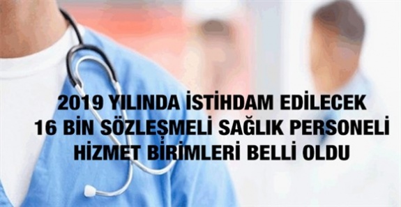 2019 Yılında Sözleşmeli Sağlık Personeli İstihdam Edilecek Hizmet Birimlerinin Tespit Edilmesi Hakkında Cumhurbaşkanı Karar (Karar: 2019/45)