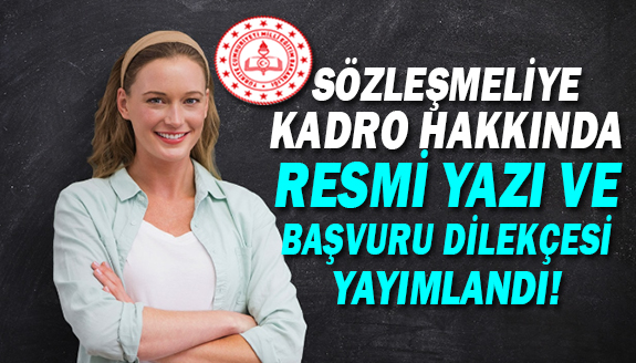 MEB, Sözleşmeliye Kadro Hakkında Yapılacak İş ve İşlemler ile Başvuru Dilekçesi Yayımladı