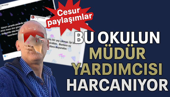 'Bu okulun müdür yardımcısı harcanıyor'