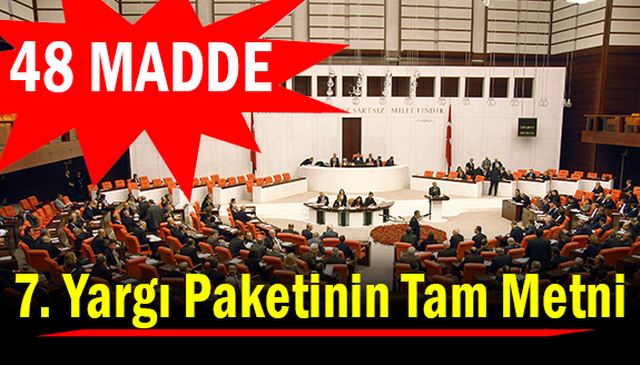 AK Parti 7. Yargı Paketini TBMM Başkanlığı’na sundu! İşte 7. Yargı Paketinin Tam Metni 48 Madde