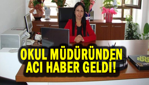 Kadın okul müdürü Nalan Soylu ölü bulundu!