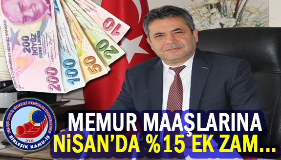 Memura Nisan'da yüzde 15 ara zam yapılması gerekiyor!