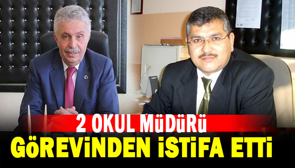 İki okul müdürü görevinden istifa etti!