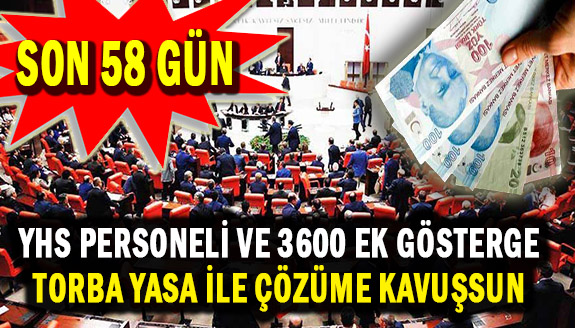 Yardımcı Hizmetler ve 3600 gösterge torba yasa ile çözülsün