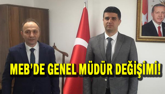 MEB'de Genel Müdür Görevden Alındı! Yerine Atama Yapıldı