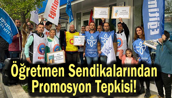 3 öğretmen sendikasından promosyon tepkisi