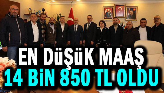 Toplu iş sözleşmesiyle en düşük işçi maaşı 14.850 TL oldu