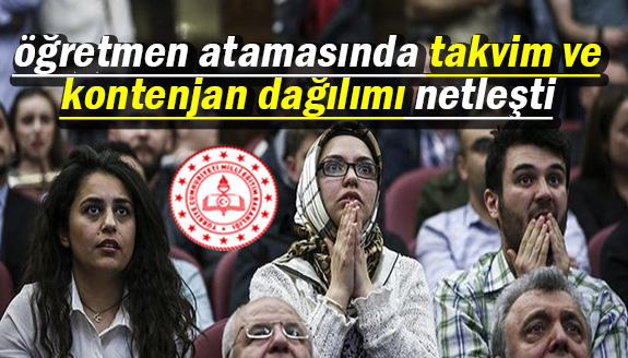 45 bin öğretmen atamasında atama takvimi ve kontenjan dağılımı netleşti