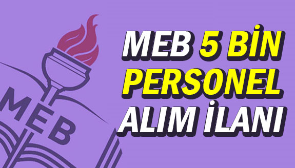 MEB, 5 bin mühendis, sağlık personeli ve büro personeli alım kılavuzu yayımlandı