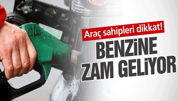 Benzin fiyatı 28 Mart Salı zamlanıyor