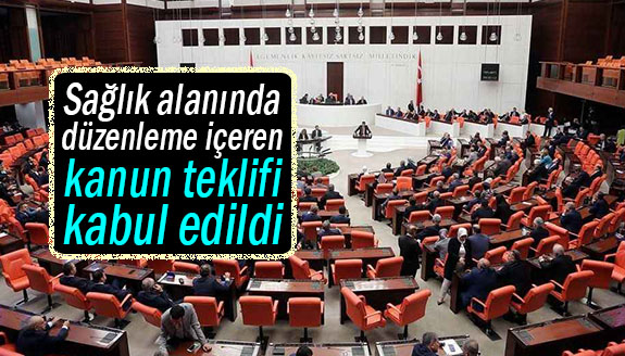 İşte sağlık alanında düzenlemeler içeren teklifinin içeriği