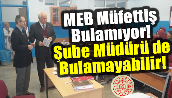 MEB Yeni Eğitim Müfettişi Bulamıyor! Şube Müdürü de Bulamayabilir!