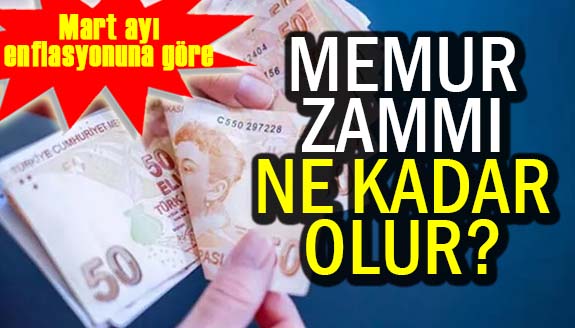 Mart enflasyonuna göre Temmuz memur zam farkı ne kadar oldu?