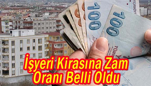 Nisan ayı işyeri kira artış oranı belli oldu!