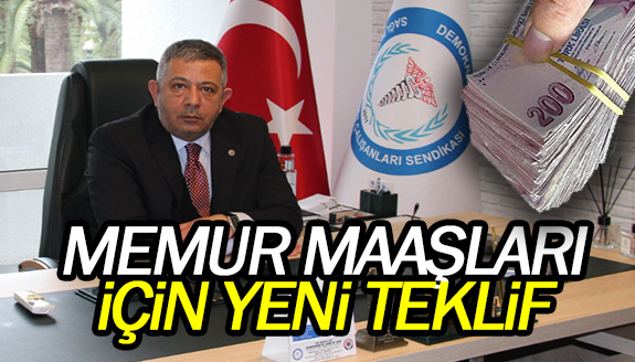 En düşük memur maaşı hakkında yeni teklif!