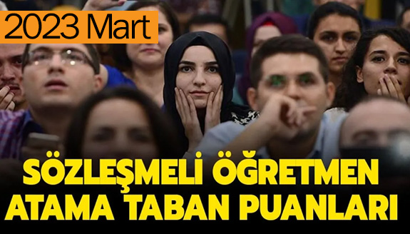 MEB, 2023 Mart sözleşmeli öğretmen atamasında taban puanları açıkladı