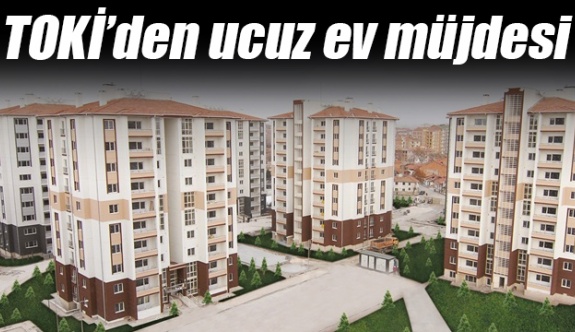 Kamubülteni.com haber - TOKİ'den 41 Şehirde Ucuz Konut Fırsatı! İşte İl İl Konut Listesi ve Başvuru Şartları