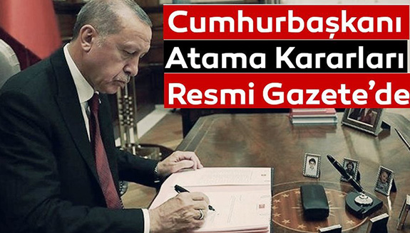 10 Kurumu kapsayan atama kararları yayımlandı 10 Nisan 2023