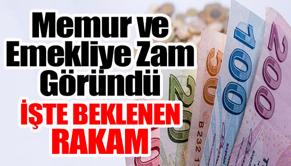 Memur ve emekliye zam göründü: İşte beklenen rakam