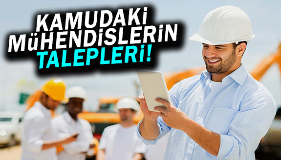 Kamuda çalışan mühendisler taleplerini dile getirdi