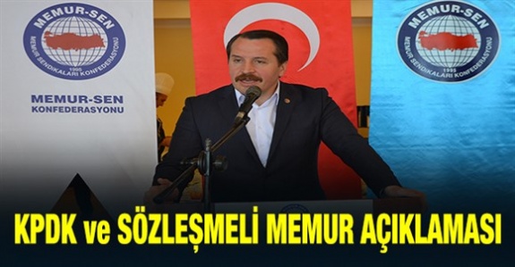 Memur Sen'den KPDK ve sözleşmeli memur açıklaması