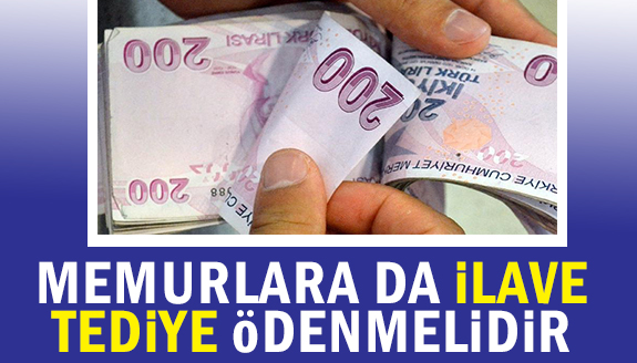 Memurlara ilave tediye ve ikramiye verilmesi için Cumhurbaşkanına mektup!