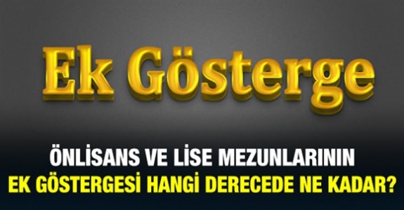 Lise ve ön lisans mezunu devlet memurları hangi derecede ne kadar ek göstergeden yararlanıyor?