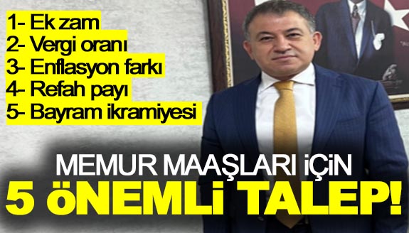 Memura ek zam verilmeli! Enflasyon farkı aylık ödenmeli!