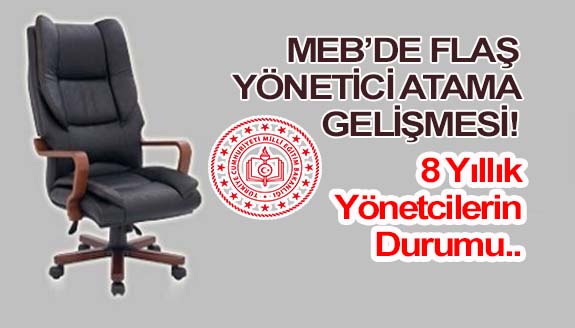 MEB Yönetici Atama Yönetmeliği ve Atama Takvimi Hakkında Flaş Gelişme