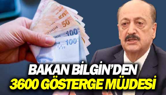 Çalışma Bakanı'ndan 3600 ek gösterge müjdesi! Kapsam Genişliyor!