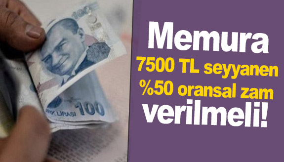 Memura 7500 TL seyyanen zam ve yüzde 50 oransal zam verilmeli