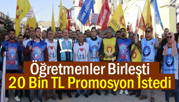 Öğretmenler Birleşti, 20 Bin TL Promosyon Talep Etti