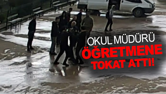 Okul Müdürünün öğretmene tokat atması kameralara yansıdı