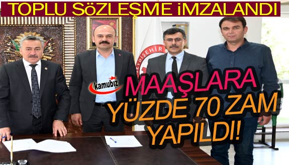 Toplu İş Sözleşmesi imzalandı! Maaşlara yüzde 70 zam!