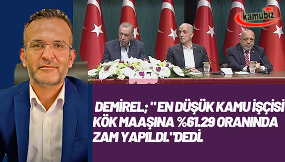 En düşük kamu işçisi kök maaşına yüzde 61,29 oranında zam yapıldı