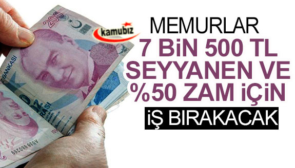 Memurlar 7500 TL seyyanen ve yüzde 50 zam için iş bırakıyor