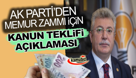 AK Parti'den en düşük memur maaşı için kanun teklifi açıklaması