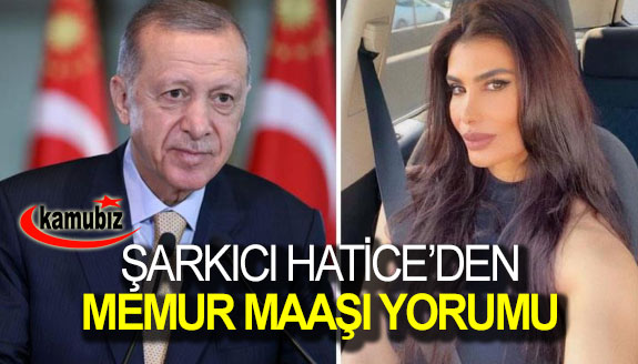 Şarkıcı Hatice'den memur maaş yorumu! 50 bin'de kurtarmaz...