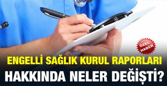 Engelli Sağlık Kurul Raporları Hakkında Neler Değişti?