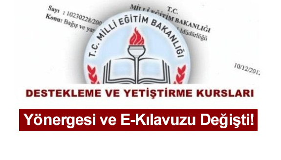 Okul müdürü ve öğretmenler dikkat! Destekleme ve Yetiştirme Kursları Yönergesi ve E-Kılavuzu değişti!