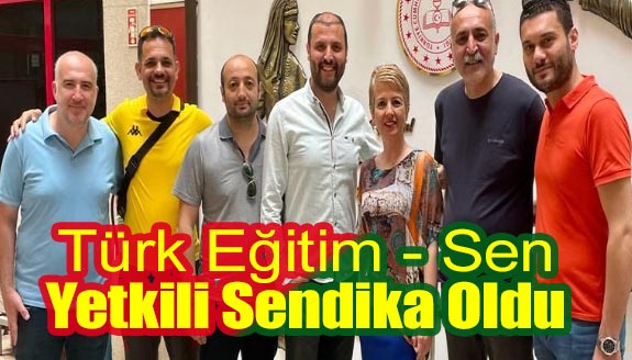 Türk Eğitim Sen yetkili sendika oldu