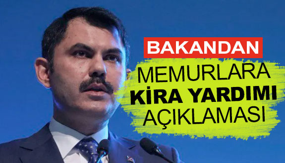 Bakan Kurum'dan memurlara destek açıklaması