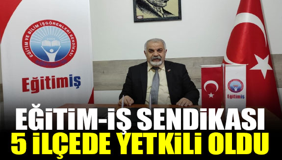 Eğitim-İş, Eğitim Bir-Sen ve Türk Eğitim-Sen'den yetkiyi kaptı: 5 ilçede birinci oldu