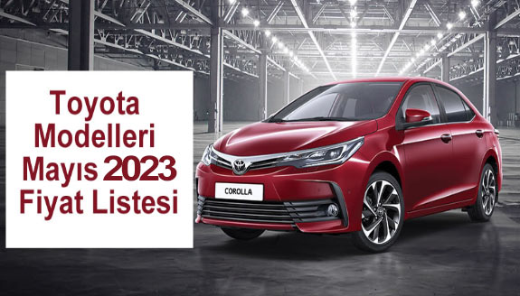 Toyota Corolla ve Corolla Hybrid Kampanyalı Mayıs Fiyat Listesi