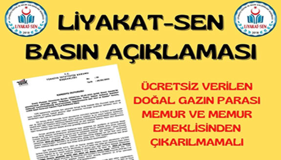 Ücretsiz doğal gaz parası memur ve emekliden çıkarılmamalı